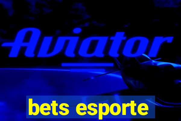 bets esporte